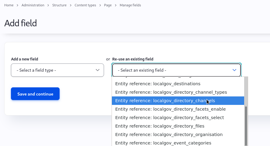 Add field form selecting the existing field Entity Reference: localgov_directory_channels